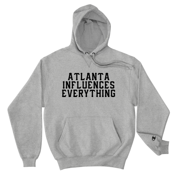 Bem Joiner says "Atlanta Influences Everything" Hoodie (Grey/Black)