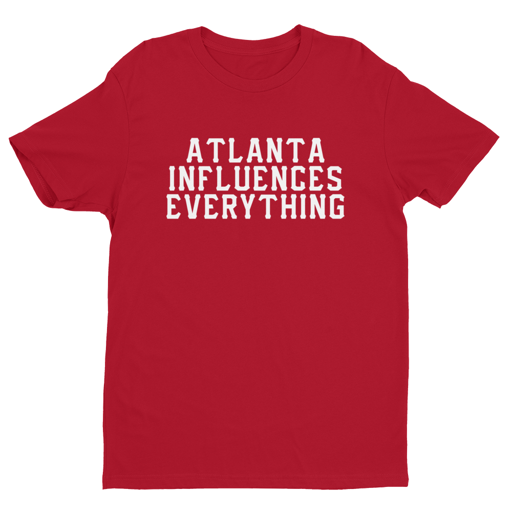 Bem Joiner says "Atlanta Influences Everything" Tee (Red)