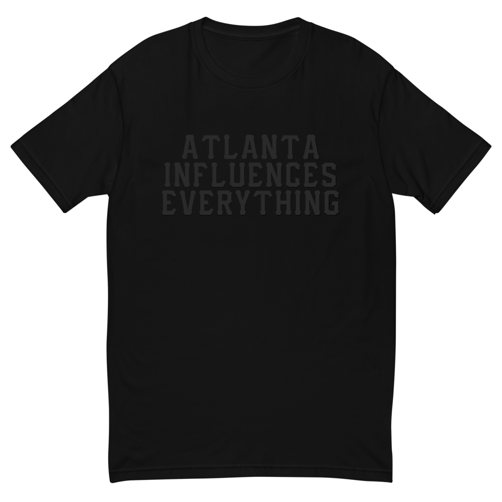 Bem Joiner says "Atlanta Influences Everything" Tee (Black/Black)